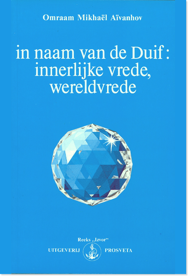 In de naam van de duif: innerlijke vrede, wereldvrede