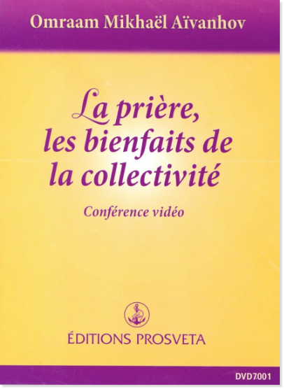 Het gebed, de weldaden van de collectiviteit