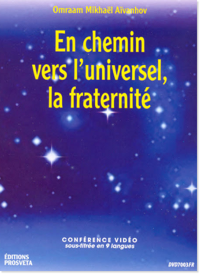 Op weg naar het universele, de broederschap